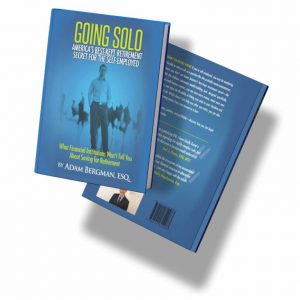 Going Solo: America’s Best-Kept Retirement Secret for the Self-Employed (2015)