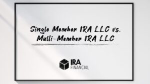 Self-Directed IRA LLC Single Member vs. Multi-Member