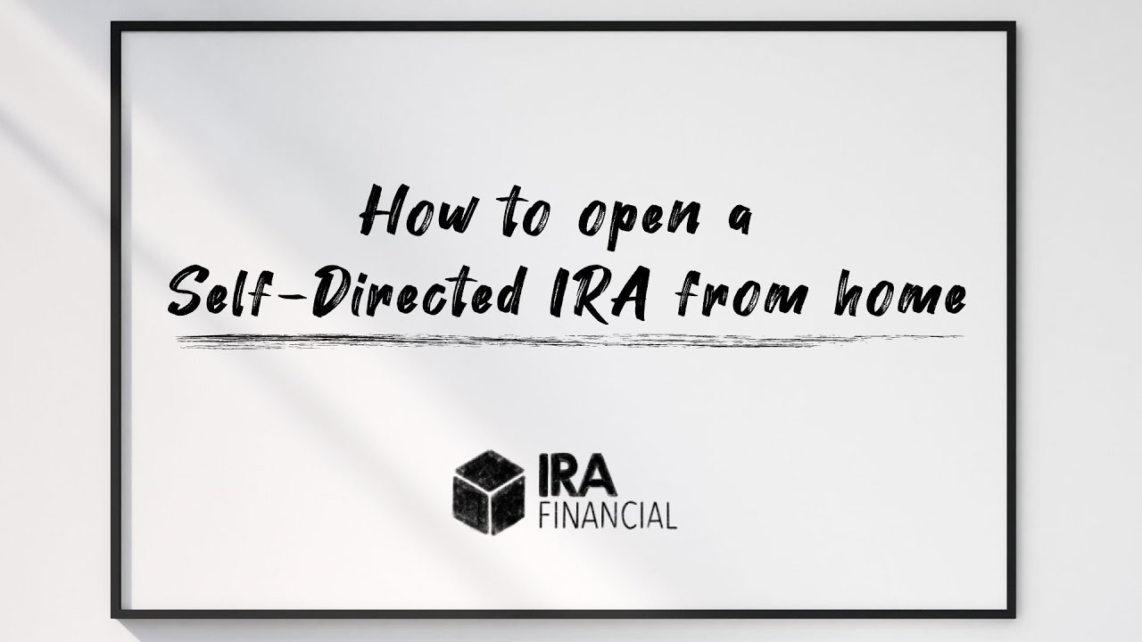 Open a Self-Directed IRA From Home