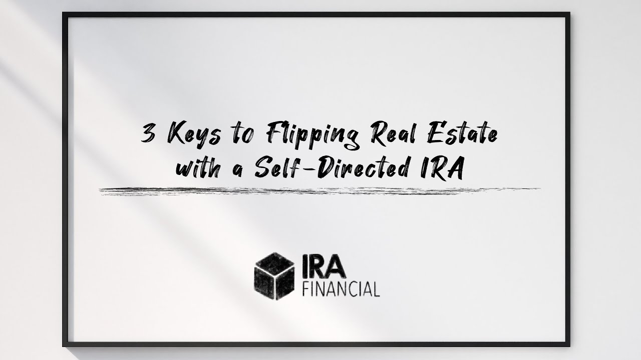 Using a Self-Directed IRA to Flip Homes